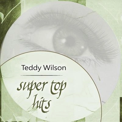 Teddy WilsonI Cried For You