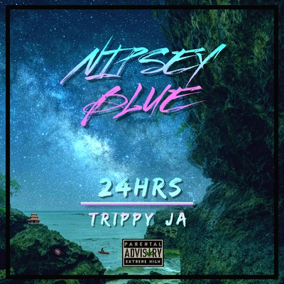 Trippy Ja24hrsNipsey Blue