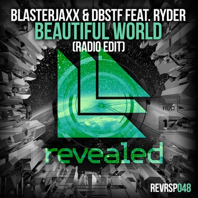 BlasterjaxxRyderD-Block & S-te-fanBeautiful World (Radio Edit)