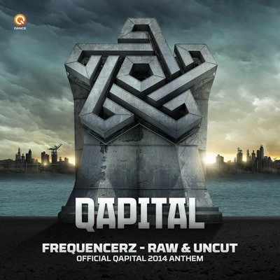 FrequencerzRaw & Uncut (Qapital Anthem 2014)