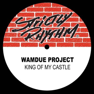 Wamdue ProjectKing of My Castle (Charles Schilling Toboggan mix)