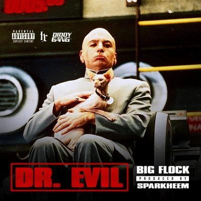 Big FlockDr. Evil