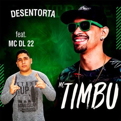 MC TimbuMc DL 22Desentorta