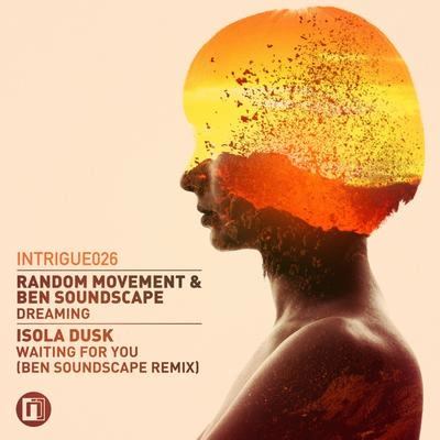 Random MovementWaiting for You (Ben Soundscape Remix)