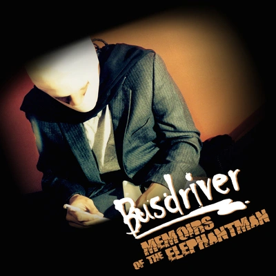 BusdriverNever Bite the Hand That Feeds You