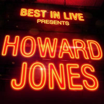 Howard JonesYou Know I Love You Don't You (Live)