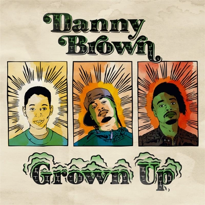 Danny BrownGrown Up