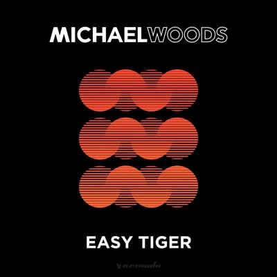 Michael WoodsEasy Tiger