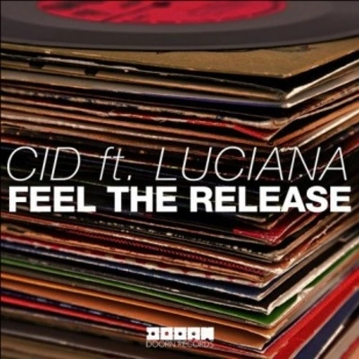 CIDFeel The Release (Original Mix)