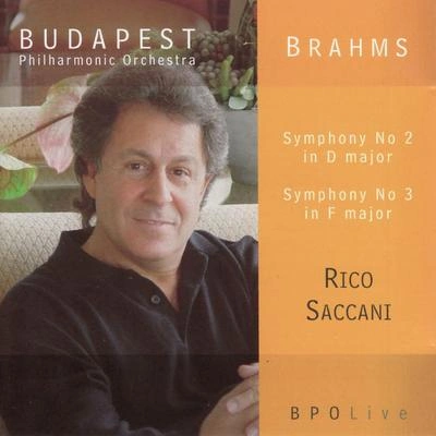 Budapest Philharmonic OrchestraRico Saccani勃拉姆斯Symphony No. 3 in F Major, Op. 90: Symphony No. 3: I. Allegro con brio