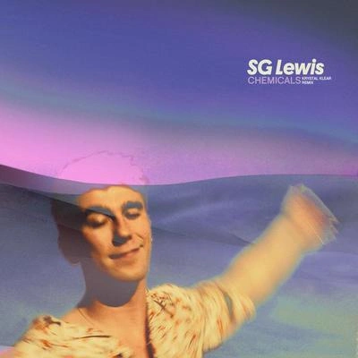 SG LewisChemicals (Krystal Klear Remix)