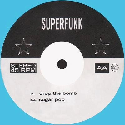 SuperfunkSugar Pop (Paul Johnson's Sugary Coated Mix)