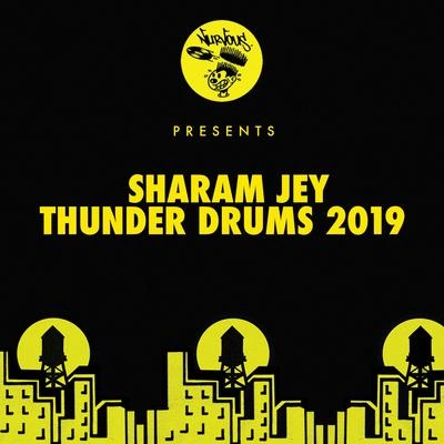 Sharam JeyThunder Drums 2019 (Jay Blakk Rumba Remix)