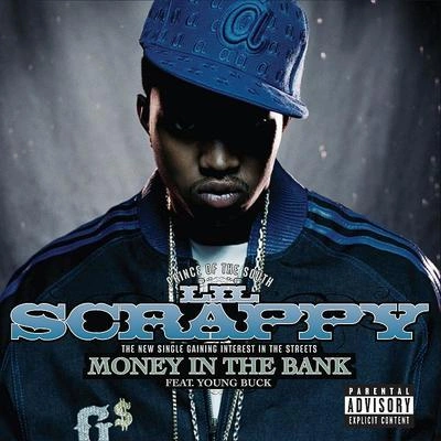 Lil ScrappyMoney In The Bank [Feat. Young Buck] (Radio Version)