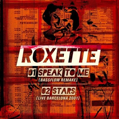 RoxetteSpeak to Me (Bassflow Remake)