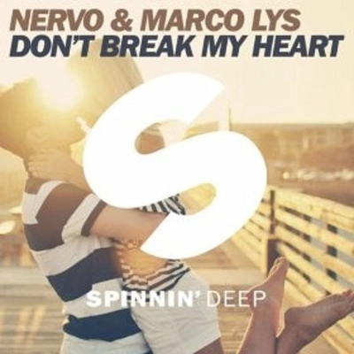 NervoDon't Break My Heart (Radio Edit)