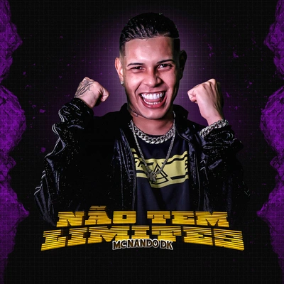 MC Nando DKNão Tem Limites