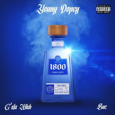 Young Dopey1800 (feat. Gsta Wish & Buc)