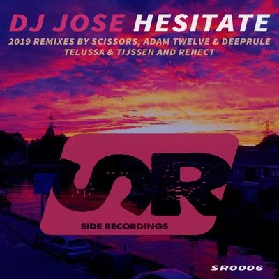 DJ JoseHesitate (Deeprule & Adam Twelve Remix Radio Edit)