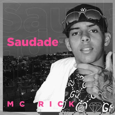 MC RickSaudade