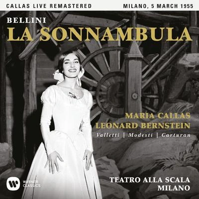 Maria CallasLa Sonnambula, Act 2: "E fia pur vero, Elvino" (Lisa, Elvino, Rodolfo, Alessio, All) [Live]