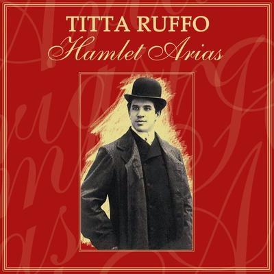 Titta RuffoHamlet, Op. 67a: Spettro santo