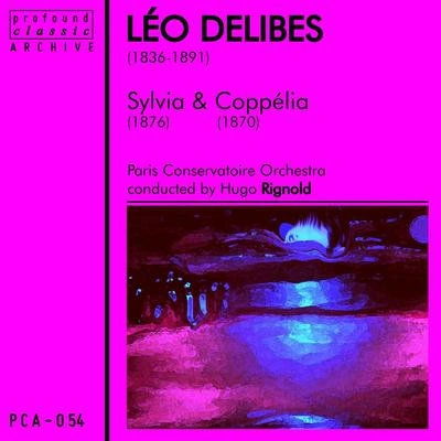 Paris Conservatoire OrchestraSylvia: Prelude et Les Chasseresses