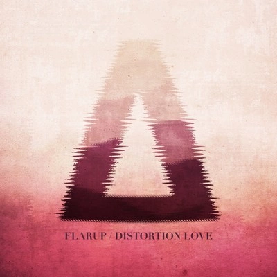 FlarupDistortion Love (Radio Edit)