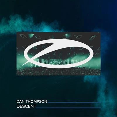 Dan ThompsonDescent (Extended Mix)