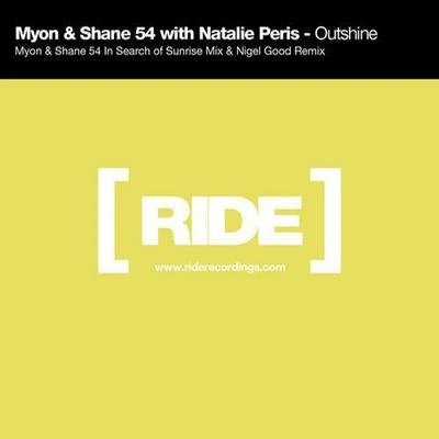 my on & Shane 54Outshine (Nigel Good Remix)