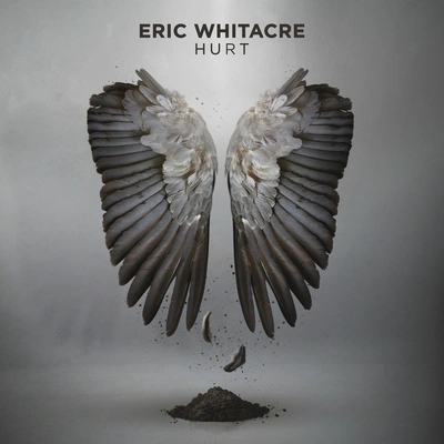 Eric WhitacreHurt