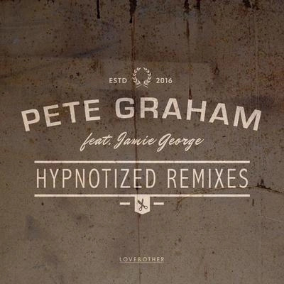 Pete GrahamHypnotized (Marc Spence Remix)