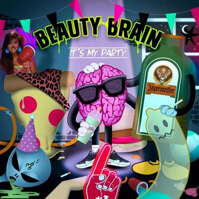 Beauty BrainIts My Party