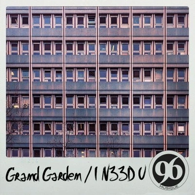 Grand GardenI N33D U