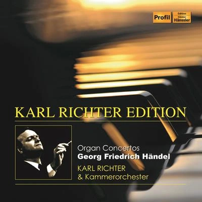 Karl RichterOrgan Concerto No. 3 in G Minor, Op. 4 No. 3, HWV 291: III. Adagio