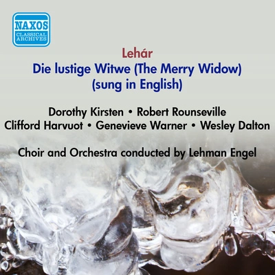 Dorothy KirstenRobert RounsevilleClifford HarvuotGenevieve WarnerFrank RogierBetty BartleyWesley DaltonGeorge S. IrvingRobert EcklesJon GeyansDie lustige Witwe (The Merry Widow)*:Act II: Opening chorus - Vilia - Duet: The Cavalier - March - Septet: Women - Duets - Romance. Love to my heart -