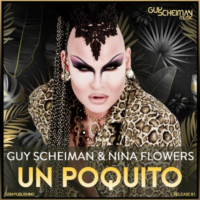 Nina FlowersGuy ScheimanGuy Scheiman & Nina Flowers - Un Poquito (Club Mix)