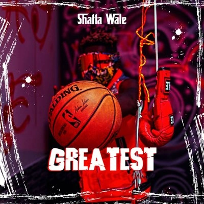 Shatta WaleGreatest