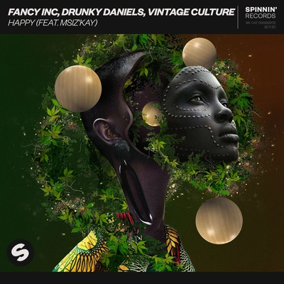 Fancy IncVintage CultureDrunky DanielsMsizkayHappy (feat. Msiz'Kay) [Extended Mix]