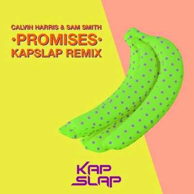 Kap SlapPromises (Kap Slap Remix)