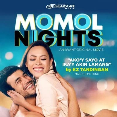 KZ TandinganAko'Y Sa'Yo, Ika'Y Akin Lamang (From "MOMOL Nights")