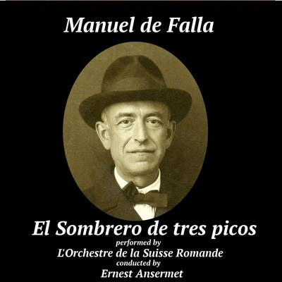 Manuel de FallaEl sombrero de tres picos: Danza de la molinera