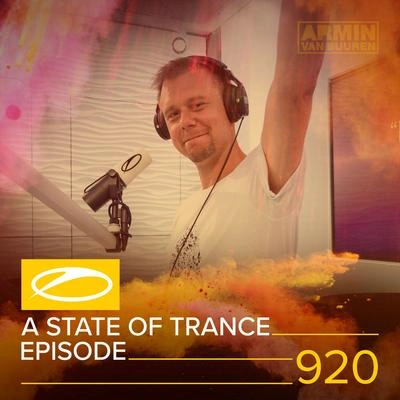 Armada MusicA State Of Trance (ASOT 920) (Contest for Ruben de Ronde 'Different' CD)