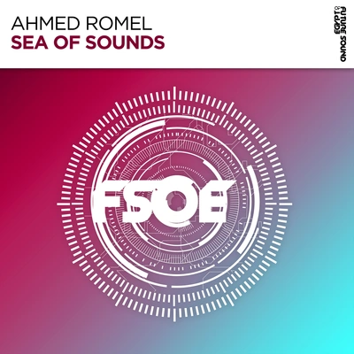 Ahmed RomelSea Of Sounds (Extended Mix)