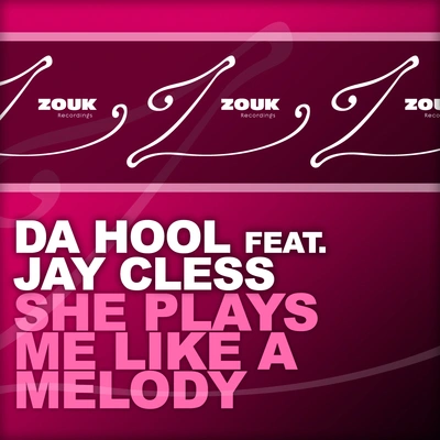 Da HoolJay ClessShe Plays Me Like A Melody (Global Deejays Radio Edit)