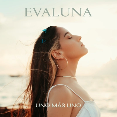 Evaluna MontanerUno Más Uno