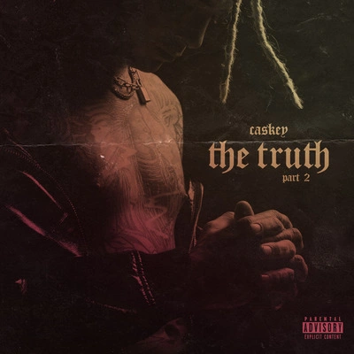 CaskeyThe Truth (Part 2)