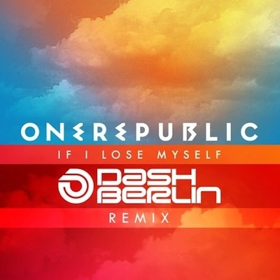 Dash BerlinIf I Lose Myself (Dash Berlin Remix)