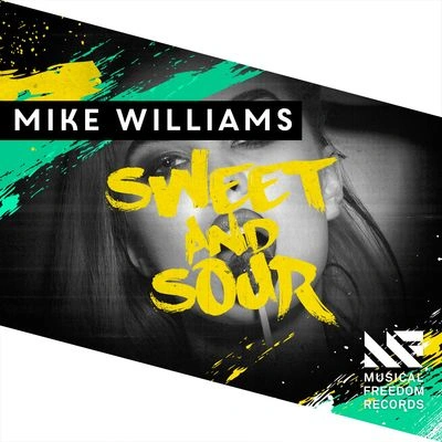 Mike WilliamsSweet & Sour