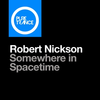 Robert NicksonSomewhere in Spacetime (Extended Mix)